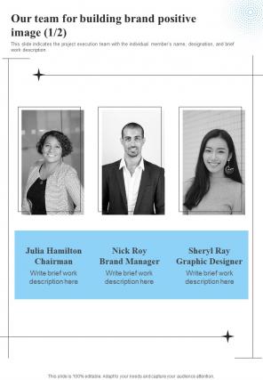 Our Team For Building Brand Positive Image One Pager Sample Example Document