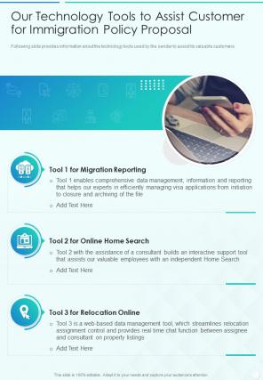 Our Technology Tools To Assist Customer For Immigration Policy One Pager Sample Example Document