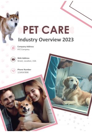 Pet Care Industry Overview 2023 Pdf Word Document IR V