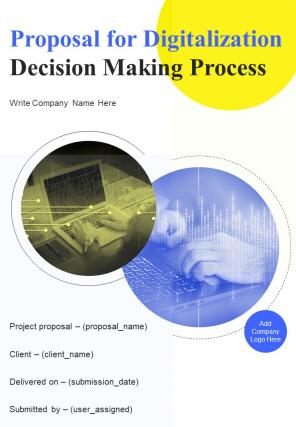 Proposal For Digitalization Decision Making Process Report Sample Example Document