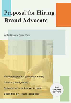 Proposal For Hiring Brand Advocate Report Sample Example Document