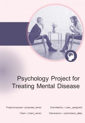 Psychology Project For Treating Mental Disease Report Sample Example Document