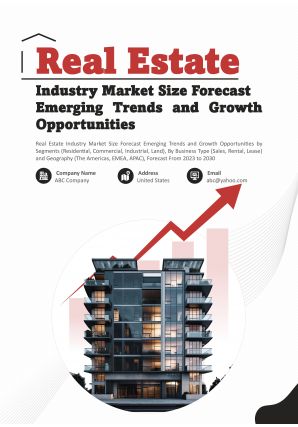 Real Estate Industry Market Size Forecast Emerging Trends And Growth Opportunities Pdf Word Document IR V