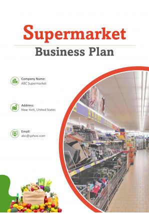 Supermarket Business Plan Pdf Word Document Supermarket Business Plan A4 Pdf Word Document