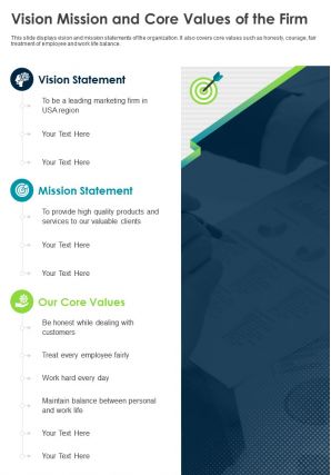 Vision mission and core values of the firm presentation report infographic ppt pdf document