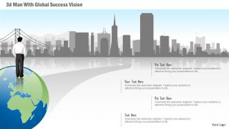 0115 3d man with global success vision powerpoint template