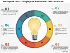 0115 six staged circular infographics with bulb for idea generation powerpoint template