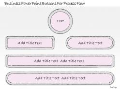 0314 business ppt diagram business buttons for process flow powerpoint templates