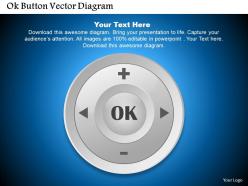 0414 business consulting diagram ok button vector diagram powerpoint slide template