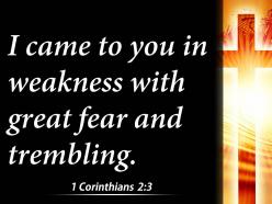 0514 1 corinthians 23 weakness with great fear powerpoint church sermon