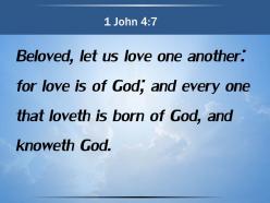 0514 1 john 47 love comes from powerpoint church sermon