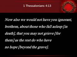 0514 1 thessalonians 413 you do not grieve like powerpoint church sermon