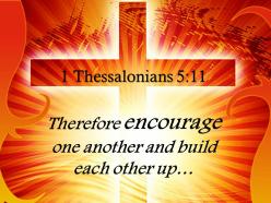 0514 1 thessalonians 511 therefore encourage one another powerpoint church sermon