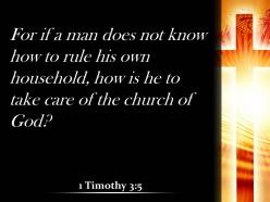 0514 1 timothy 35 how can he take care powerpoint church sermon
