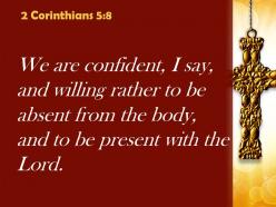 0514 2 corinthians 58 we are confident i say powerpoint church sermon