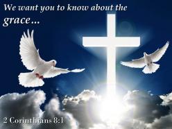 0514 2 corinthians 81 you to know about the grace powerpoint church sermon