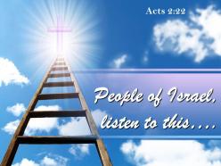 0514 act 222 people of israel listen to this powerpoint church sermon
