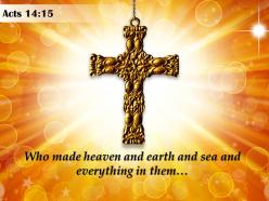 0514 acts 1415 who made heaven and earth powerpoint church sermon