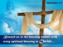 0514 ephesians 13 every spiritual blessing in christ powerpoint church sermon