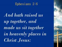 0514 ephesians 26 the heavenly realms in christ jesus powerpoint church sermon