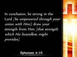 0514 ephesians 610 finally be strong in the lord power powerpoint church sermon