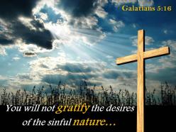 0514 galatians 516 you will not gratify the powerpoint church sermon
