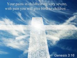 0514 genesis 316 your pains in childbearing powerpoint church sermon