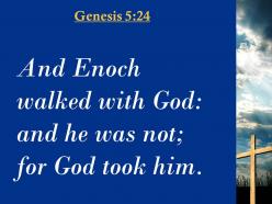 0514 genesis 524 he was no more because god powerpoint church sermon