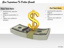 0514 give importance to dollar growth image graphics for powerpoint 1