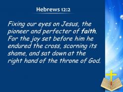 0514 hebrews 122 the pioneer and perfecter of faith powerpoint church sermon