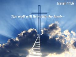 0514 isaiah 116 the wolf will live powerpoint church sermon