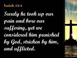 0514 isaiah 534 surely he took up our pain powerpoint church sermon