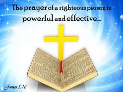 0514 james 516 the prayer of a righteous person powerpoint church sermon
