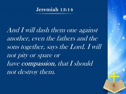0514 jeremiah 1314 i will allow no pity powerpoint church sermon