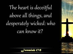 0514 jeremiah 179 the heart is deceitful abov powerpoint church sermon