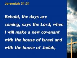 0514 jeremiah 3131 will make a new covenant powerpoint church sermon