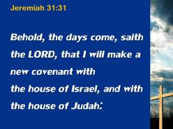 0514 jeremiah 3131 will make a new covenant powerpoint church sermon
