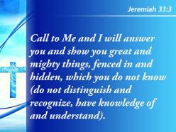 0514 jeremiah 333 call to me and i will powerpoint church sermon