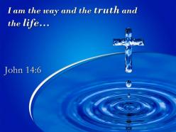 0514 john 146 the truth and the life powerpoint church sermon