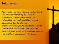 0514 john 1633 this world you will have trouble powerpoint church sermon