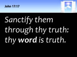 0514 john 1717 your word is truth power powerpoint church sermon