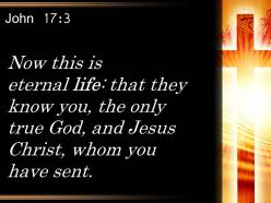 0514 john 173 the only true god and jesus power powerpoint church sermon