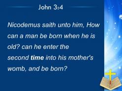 0514 john 34 they cannot enter a second time powerpoint church sermon