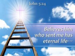 0514 john 524 who sent me has eternal life powerpoint church sermon