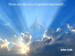 0514 john 539 these are the very scriptures powerpoint church sermon