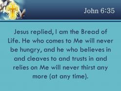0514 john 635 then jesus declared i am the bread powerpoint church sermon