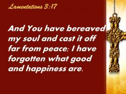 0514 lamentations 317 i have been deprived of peace powerpoint church sermon
