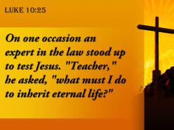 0514 luke 1025 the law stood up to test powerpoint church sermon