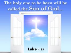 0514 luke 135 born will be called the son powerpoint church sermon