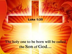 0514 luke 135 the holy one to be born power powerpoint church sermon